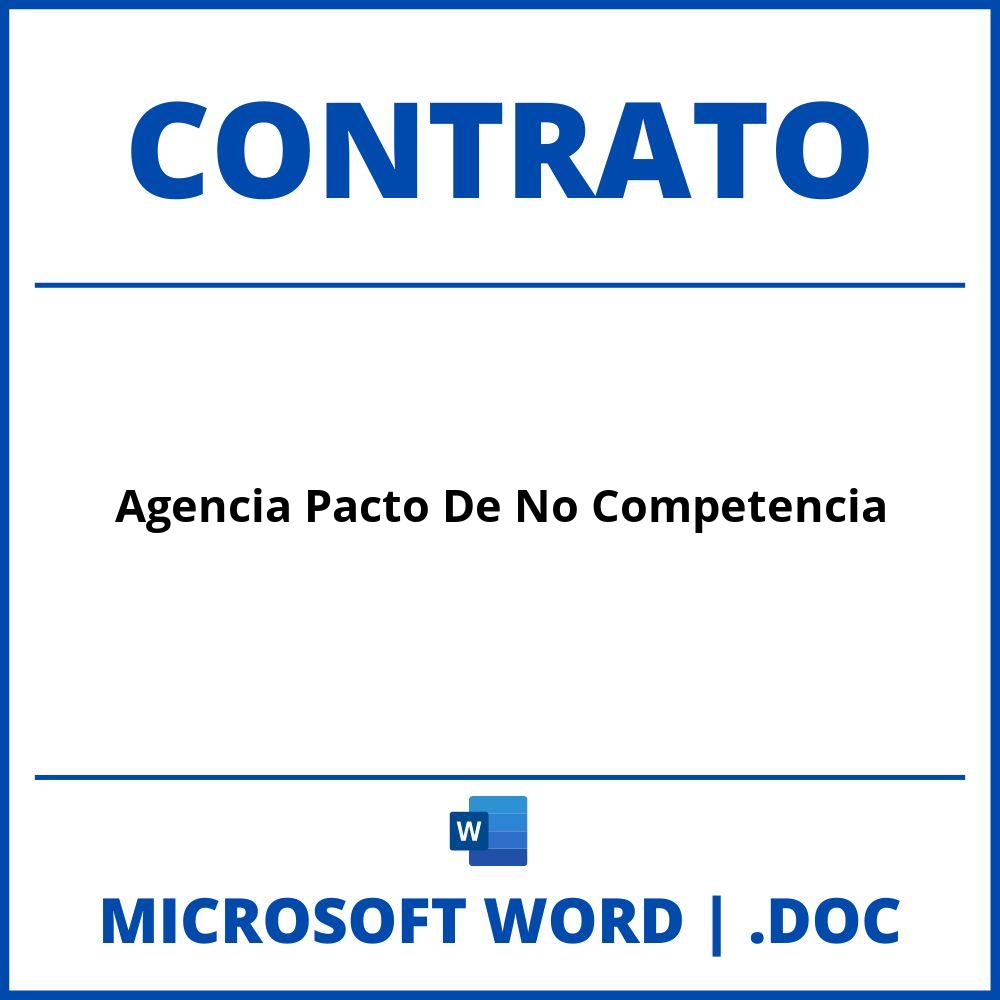 Contrato De Agencia Pacto De No Competencia