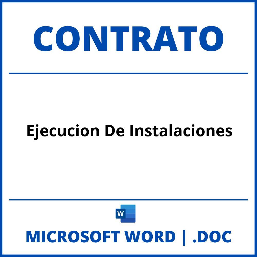 Contrato De Ejecucion De Instalaciones