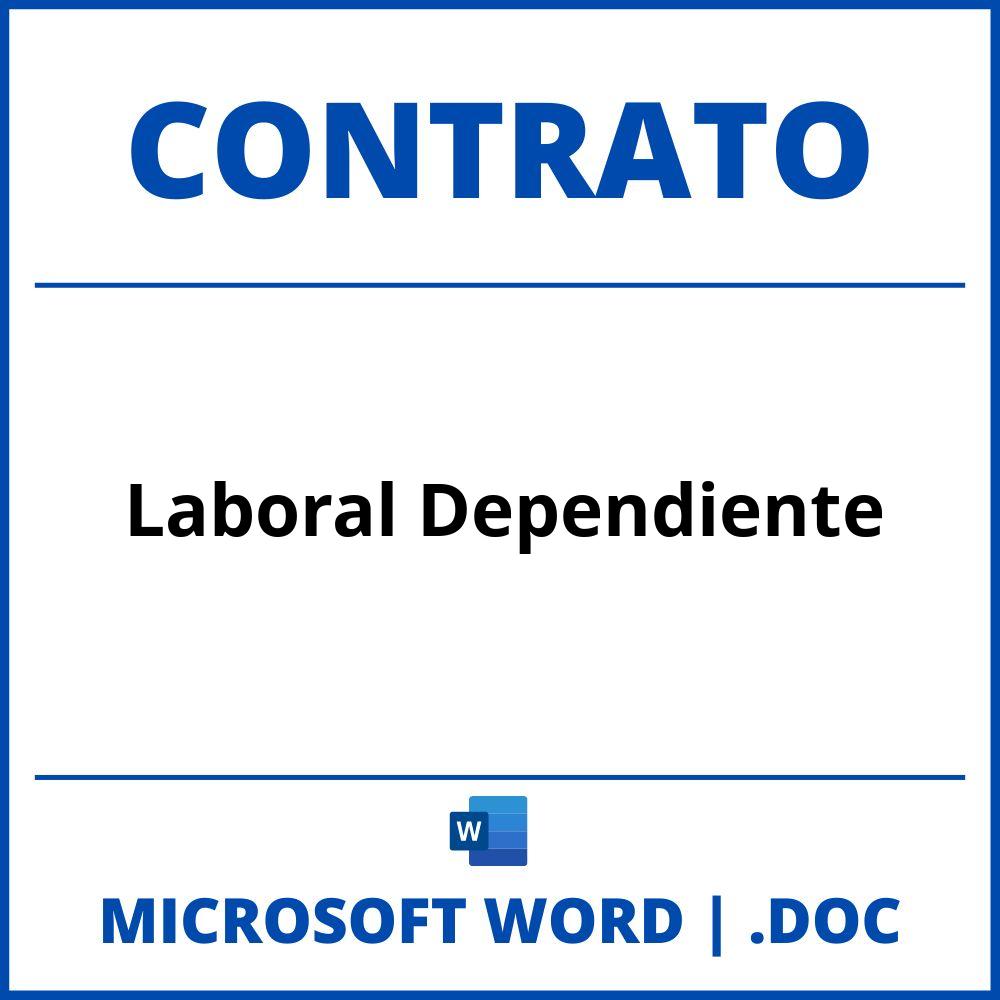 Contrato Laboral Dependiente