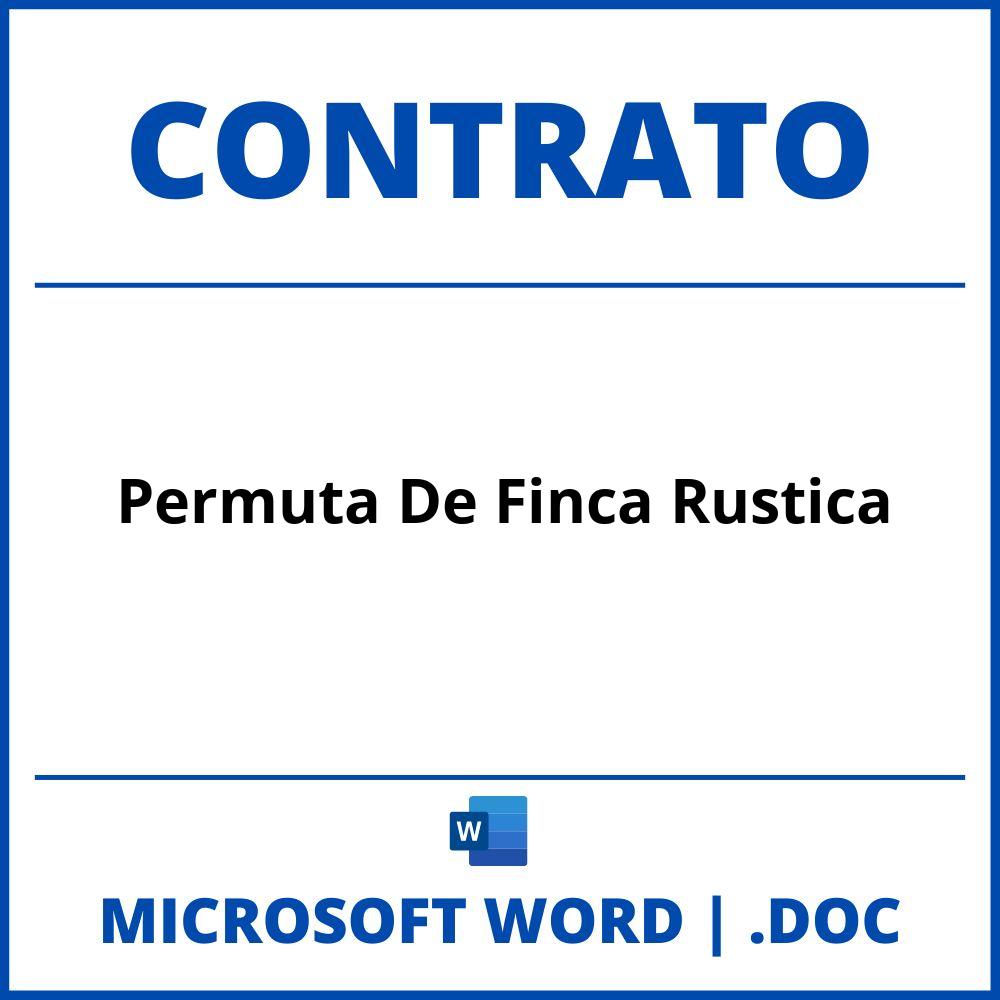 Contrato De Permuta De Finca Rustica