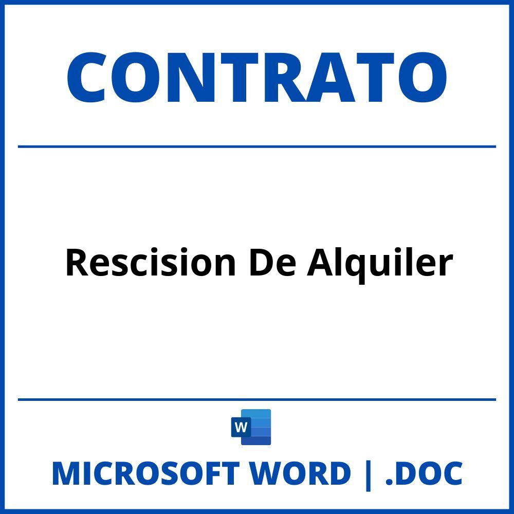 Contrato De Rescision De Alquiler En Formato Word 5135